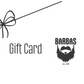 BARBAS GIFT CARD